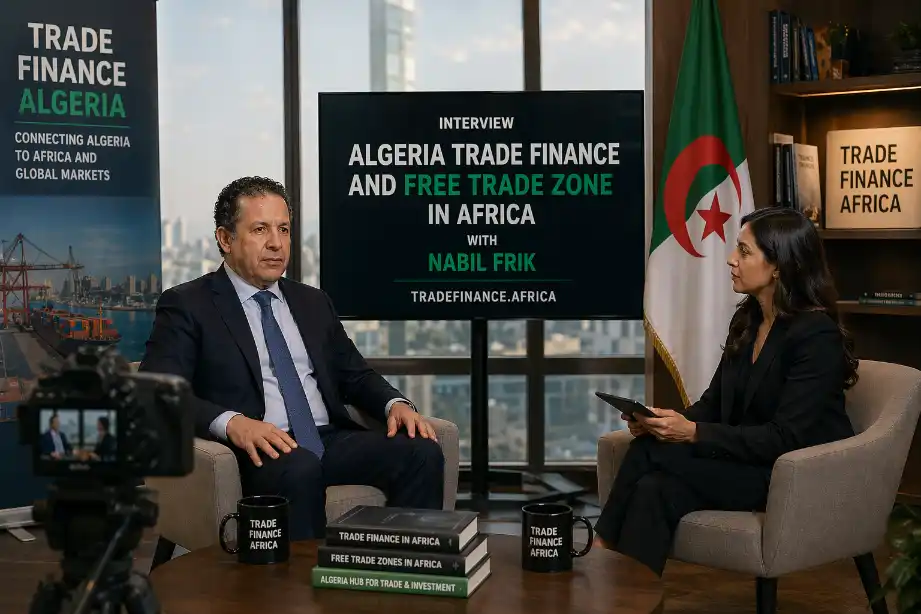 NABIL FRIK INTERVIEW ABOUT ALGERIA'S TRADE FINANCE